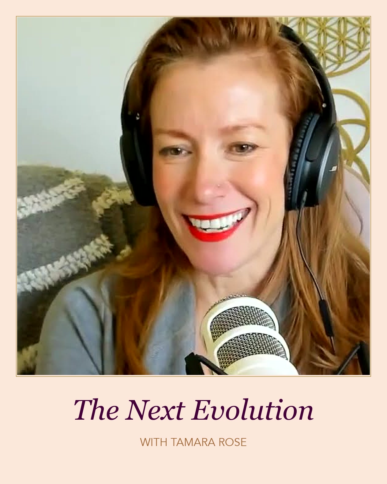 The Next Evolution with Tamara Rose: Tamara in headphones at her podcast microphone